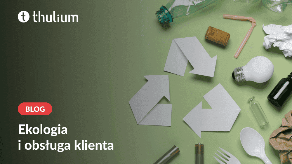 Ekologia i obsługa klienta w branży recyklingowej